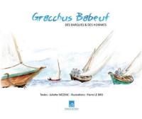 Gracchus-Babeuf : des barques & des hommes