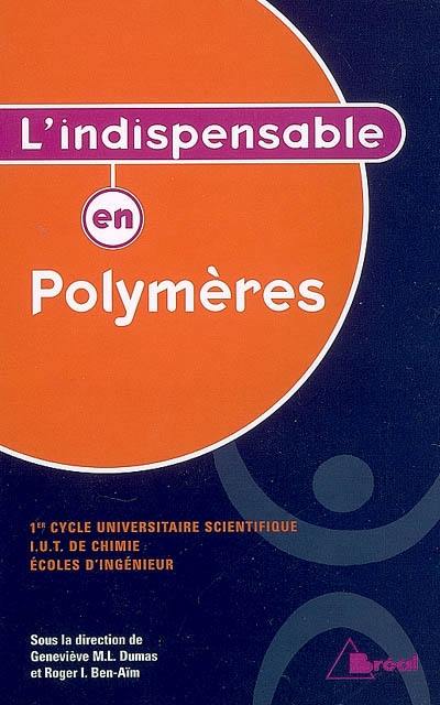 L'indispensable en polymères
