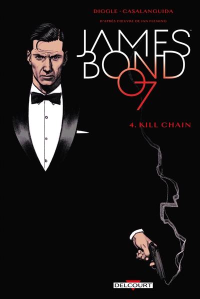 James Bond 007. Vol. 4. Kill chain