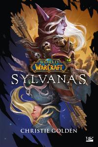 World of Warcraft. Sylvanas