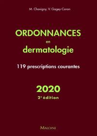 Ordonnances en dermatologie : 119 prescriptions courantes : 2020
