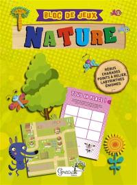 Nature : bloc de jeux : rébus, charades, points à relier, labyrinthes, énigmes...