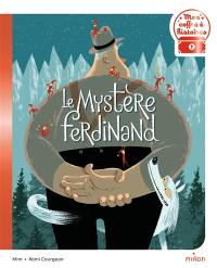 Le mystère Ferdinand