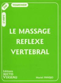 Le massage réflexe vertébral