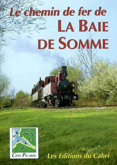 Le chemin de fer de la Baie de Somme
