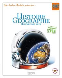 Histoire, géographie, histoire des arts CM2, cycle 3 : programmes 2008