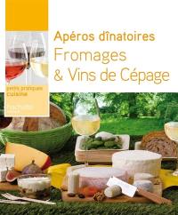 Apéros dînatoires : fromages & vins de cépage