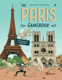 The Paris gamebook : lead a wild chase across Paris!