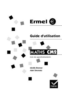 Maths CM2, cycle des approfondissements : guide d'utilisation