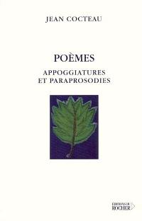 Poèmes : appoggiatures, paraprosodies
