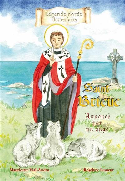 Saint Brieuc : annoncé par un ange