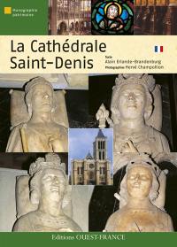 La cathédrale Saint-Denis