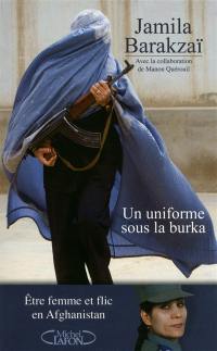Un uniforme sous la burqa : être femme et flic en Afghanistan
