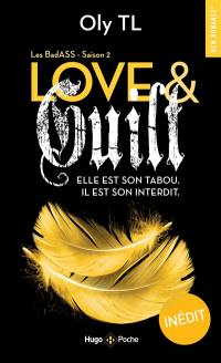 Les badass. Vol. 2. Love and guilt