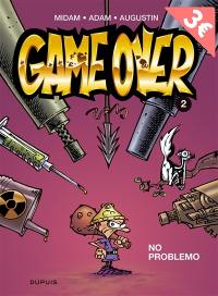 Game over. Vol. 2. No problemo