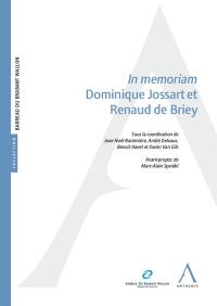 In memoriam Dominique Jossart et Renaud de Briey