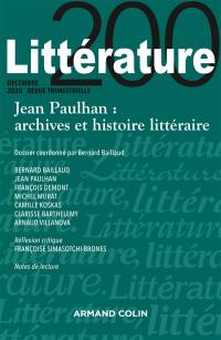 Littérature, n° 200. Jean Paulhan : archives et histoire littéraire