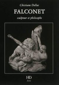 Etienne-Maurice Falconnet : sculpteur et philosophe