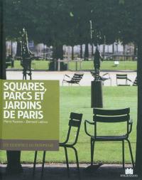 Squares, parcs et jardins de Paris