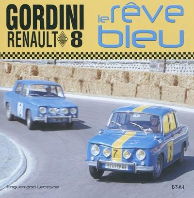 Gordini Renault 8 : le rêve bleu