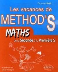 Les vacances de Method'S. Maths de la seconde à la première S