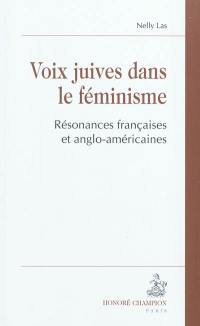 Voix juives dans le féminisme : résonances françaises et anglo-américaines