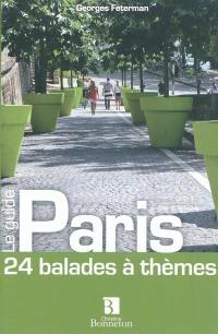 Paris : 24 balades à thèmes