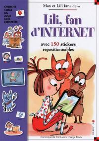 Lili, fan d'Internet : avec 150 stickers repositionnables