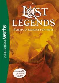 Lost legends. Vol. 2. Aladdin, la naissance d'un prince