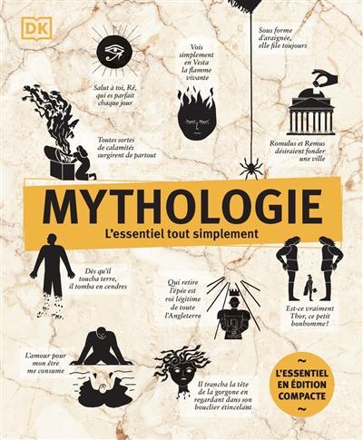 Mythologie : l'essentiel tout simplement