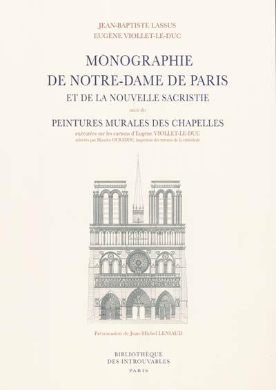 Monographie de Notre-Dame de Paris. Peintures murales des chapelles de Notre-Dame de Paris. Peintures murales des chapelles