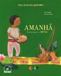 Amanha : voyage musical au Brésil