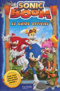 Sonic boom : le guide officiel
