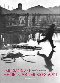 L'art sans art d'Henri Cartier-Bresson