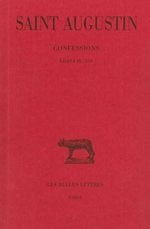 Confessions. Vol. 2. Livres IX-XIII