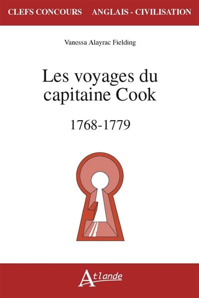 Les voyages du capitaine Cook : 1768-1779