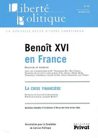 Liberté politique, n° 43. Benoît XVI en France