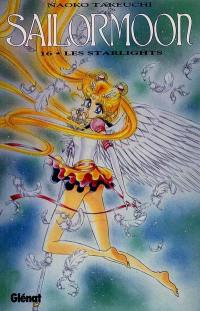Sailor Moon. Vol. 16. Les starlights