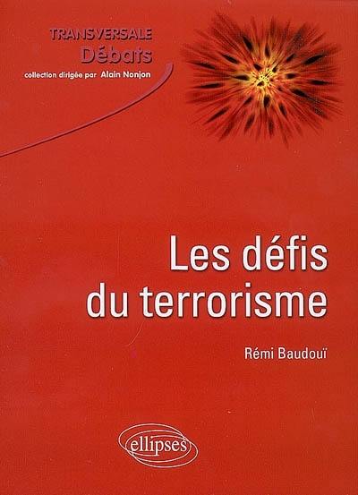 Les défis du terrorisme