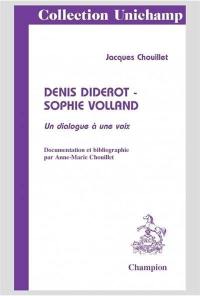 Denis Diderot-Sophie Volland : un dialogue à une voix