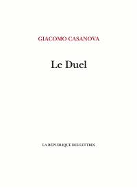 Le duel : essai sur la vie de J. C. Vénitien
