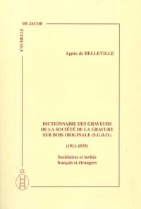 Dictionnaire des graveurs de la Société de la gravure sur bois originale (SGBO) (1911-1935) : sociétaires et invités français et étrangers