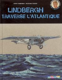 Lindbergh traverse l'Atlantique