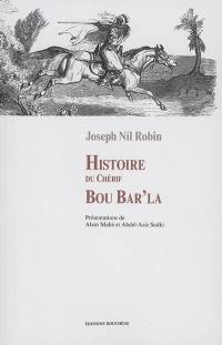 Histoire du chérif Bou Bar'la