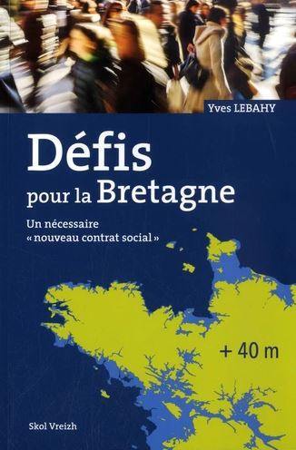 Défis pour la Bretagne : un nécessaire contrat social. Langues et cultures de Bretagne