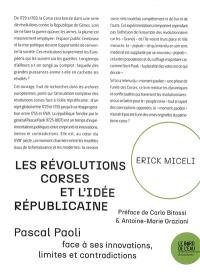 Les révolutions corses et l'idée républicaine : Pascal Paoli face à ses innovations, limites et contradictions (1755-1769)