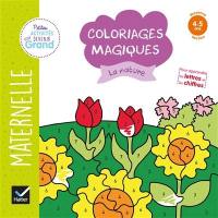 La nature : coloriages magiques maternelle moyenne section, 4-5 ans