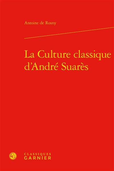 La culture classique d'André Suarès