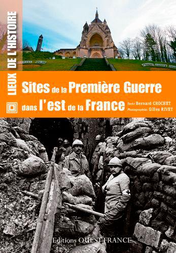 Sites de la Première Guerre dans l'est de la France