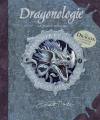 Dragonologie, le guide officiel : approcher et observer le dragon des glaces